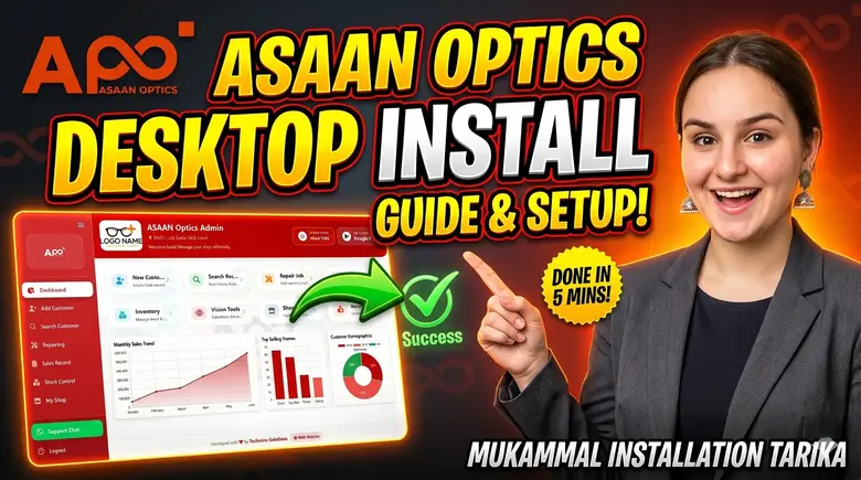 Asaan Optics Desktop Software Installation Guide